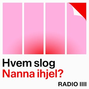 Hvem slog Nanna ihjel? #1: Ingen er som Nanna